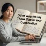 other ways to say thank you for your cooperation