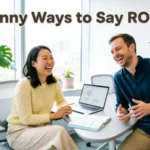 funny ways to say ROFL