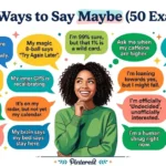funny ways to say maybe