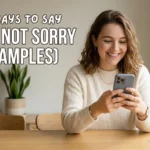 funny ways to say sorry not sorry