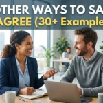 other ways to say I agree