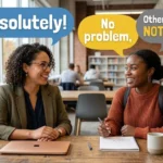 other ways to say not an issue