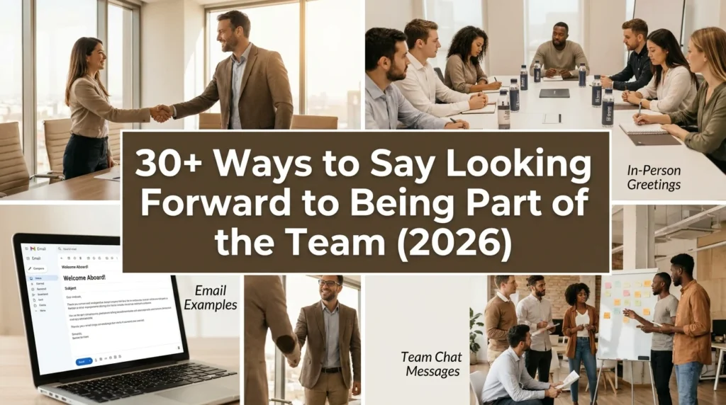 ways to say looking forward to being part of the team